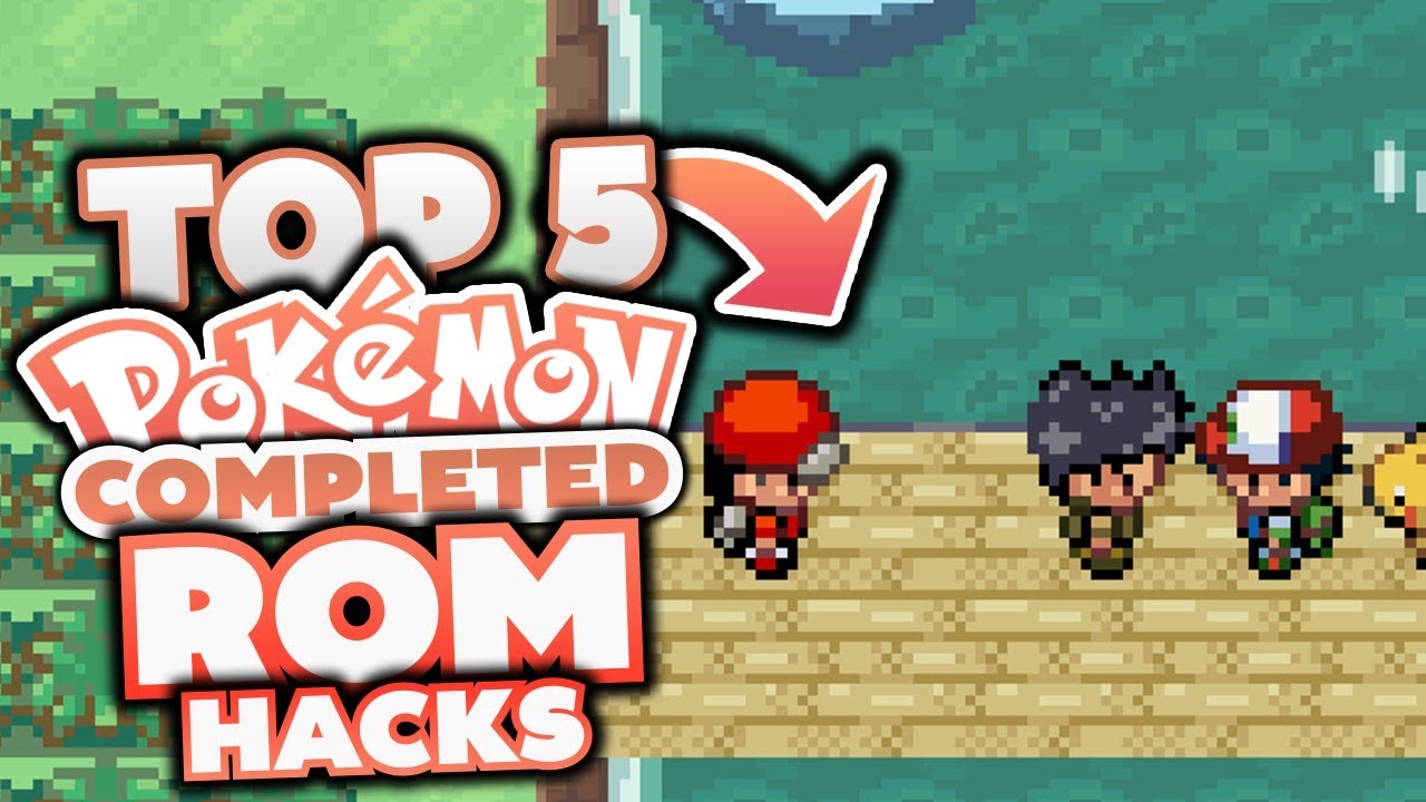 THE BEST POKEMON ROM HACKS 