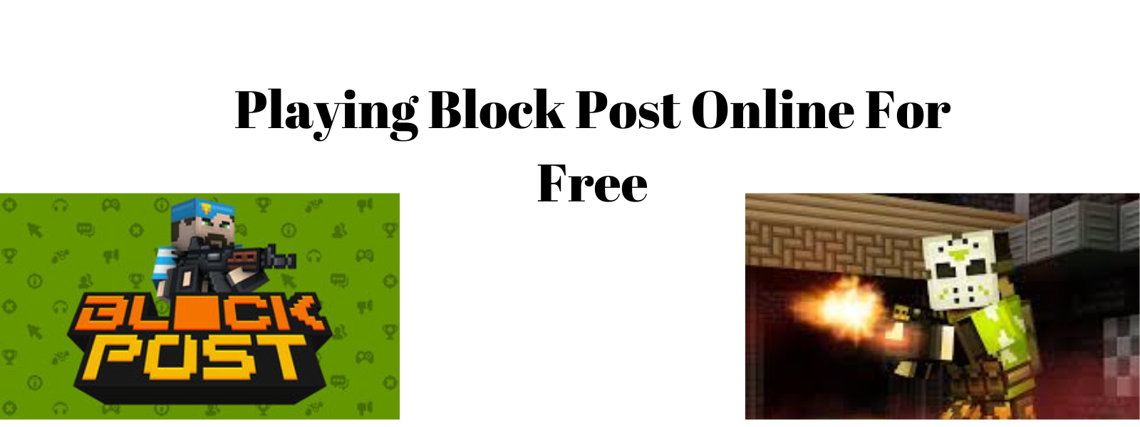 Playing Block Post Online For Free