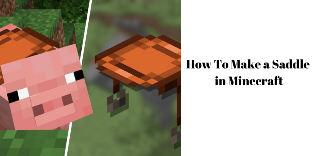 How To Make A Saddle in Minecraft Games