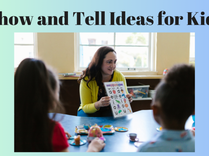 Show and Tell Ideas for Kids