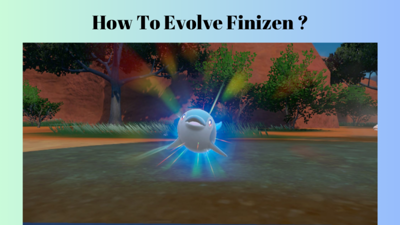How to evolve Finizen into Palafin in Pokemon Scarlet and Violet?