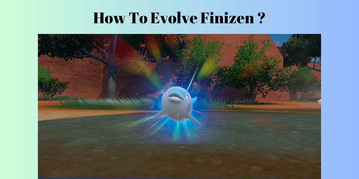 How to evolve Finizen into Palafin in Pokemon Scarlet and Violet?