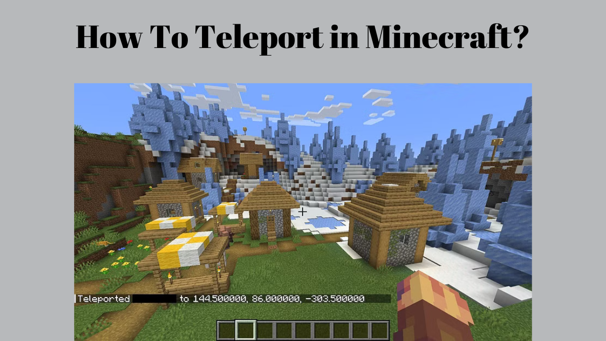 How To Teleport in Minecraft?
