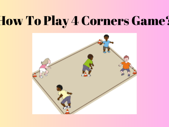 How To Play 4 Corners Game?