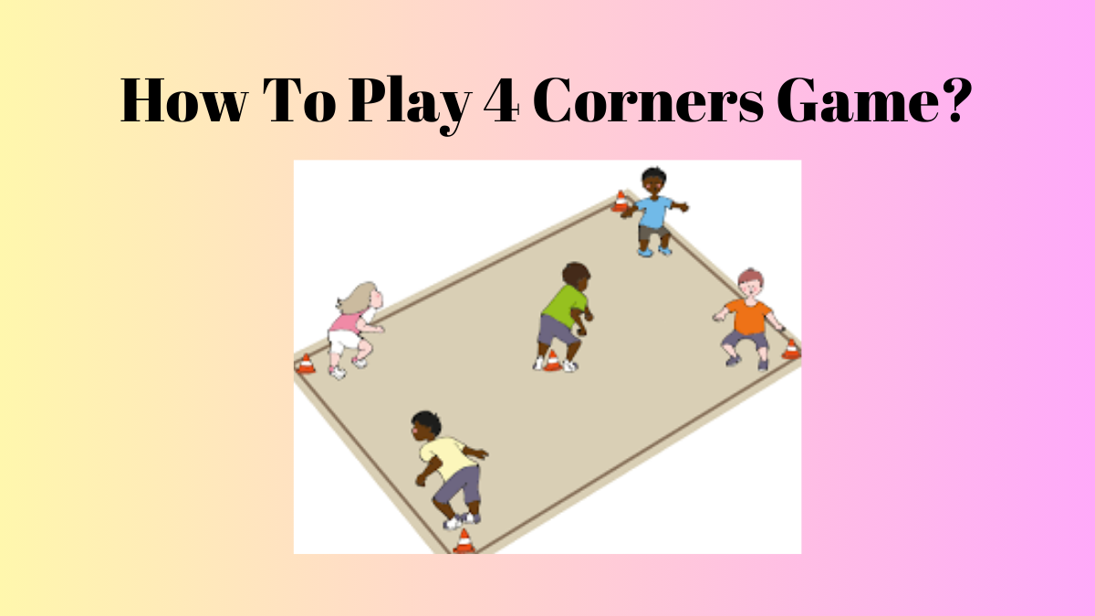 How To Play 4 Corners Game Games Eshop
