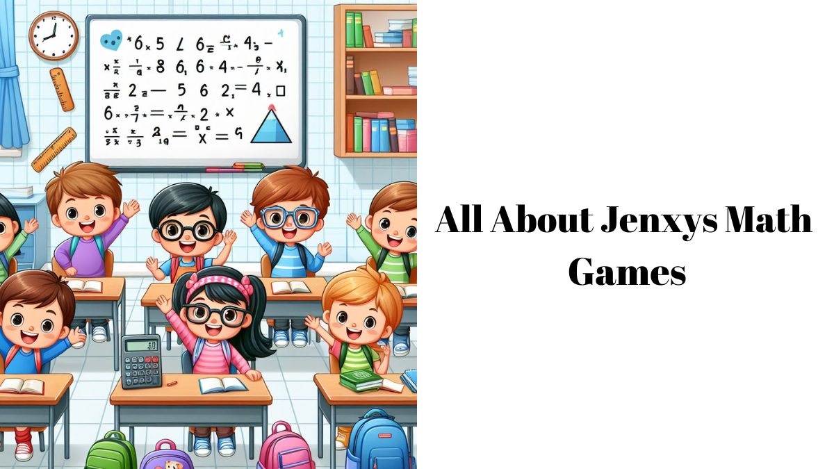 All About Jenxys Math Games