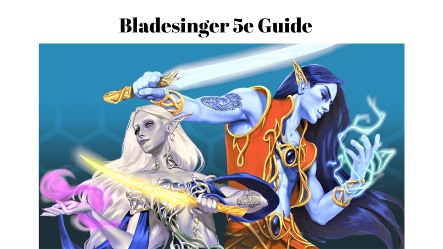 Bladesinger 5e Guide Games