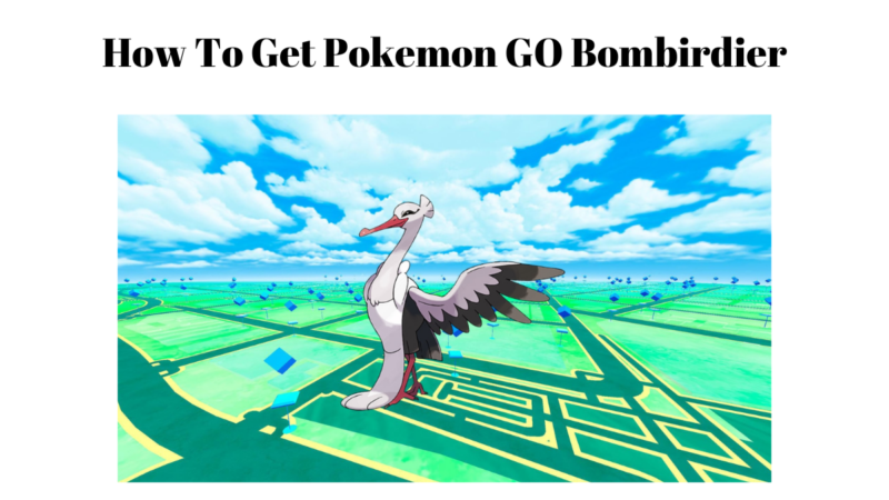 How To Get Pokemon GO Bombirdier (Can Bombirdier Be Shiny?)