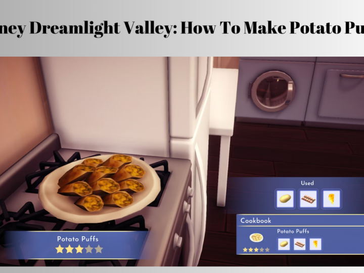 Disney Dreamlight Valley: How To Make Potato Puffs