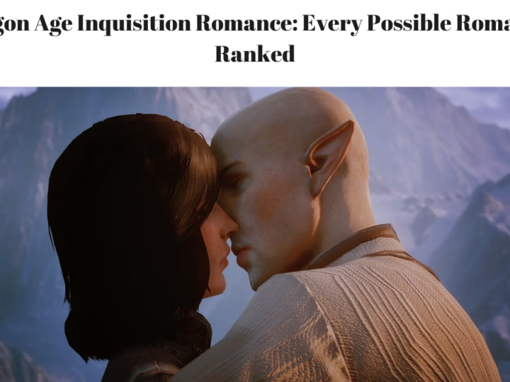 Dragon Age Inquisition Romance: Every Possible Romance, Ranked