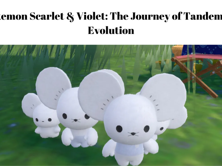 Pokemon Scarlet & Violet: The Journey of Tandemaus Evolution