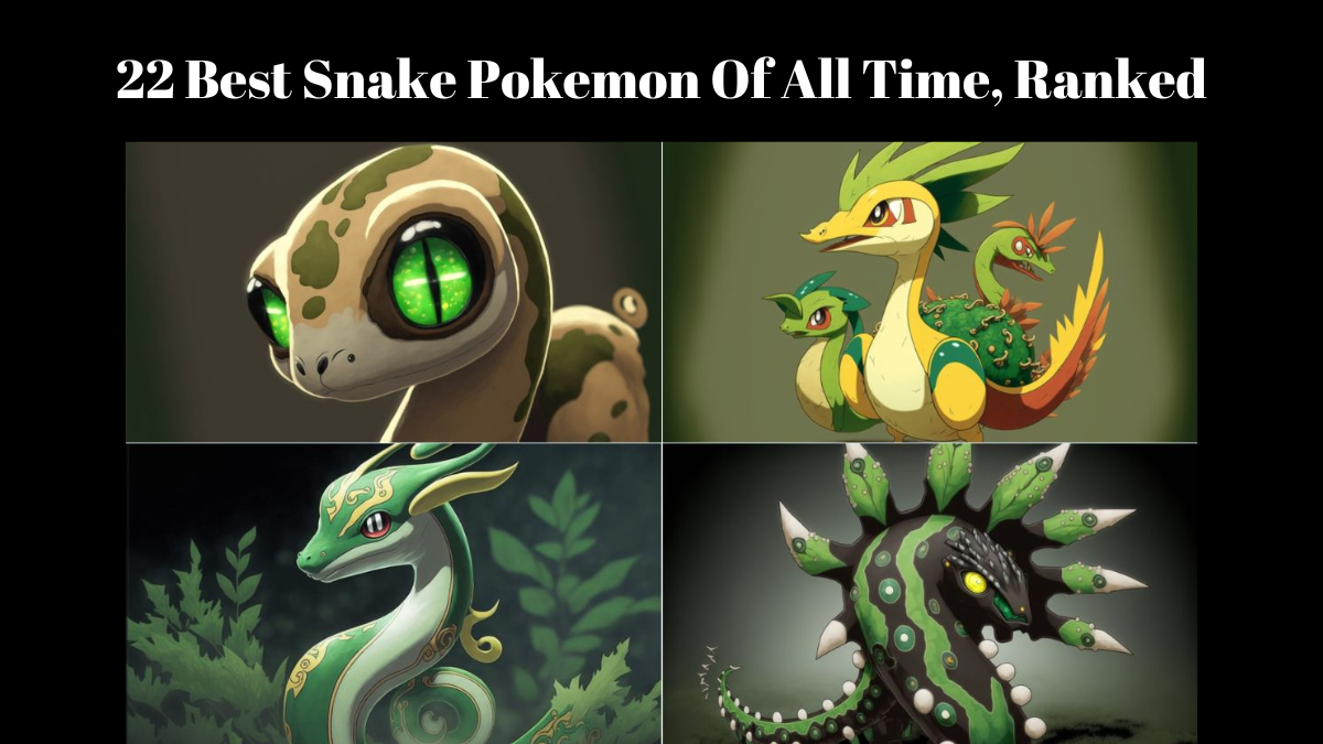 22 Best Snake Pokemon Of All Time, Ranked