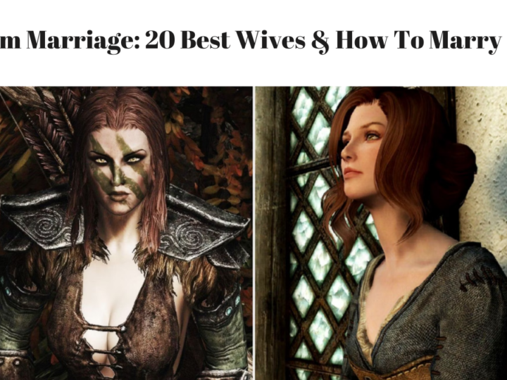 Skyrim Marriage: 20 Best Wives & How To Marry Them