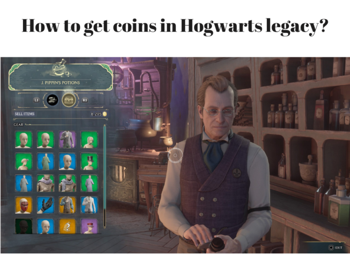 How to get coins in Hogwarts legacy [My Best Methods]