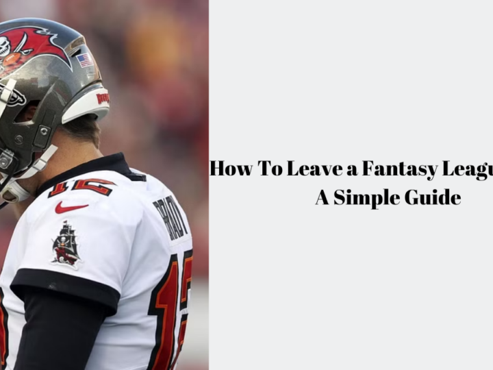 How To Leave a Fantasy League ESPN: A Simple Guide
