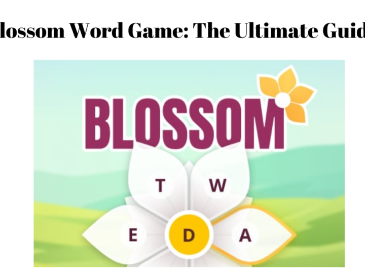 Blossom Word Game: The Ultimate Guide