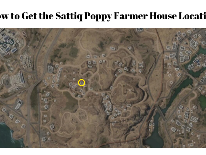 How to Get the Sattiq Poppy Farmer House Location in Warzone 2 DMZ
