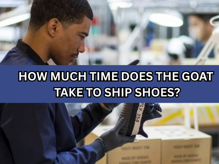 How Much Time Does Goat Take To Ship Shoes?
