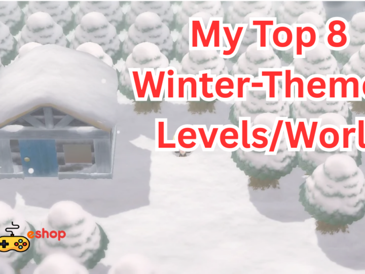 My Top 8 Winter-Themed Levels/Worlds in Games: A Chill Gamer’s Delight