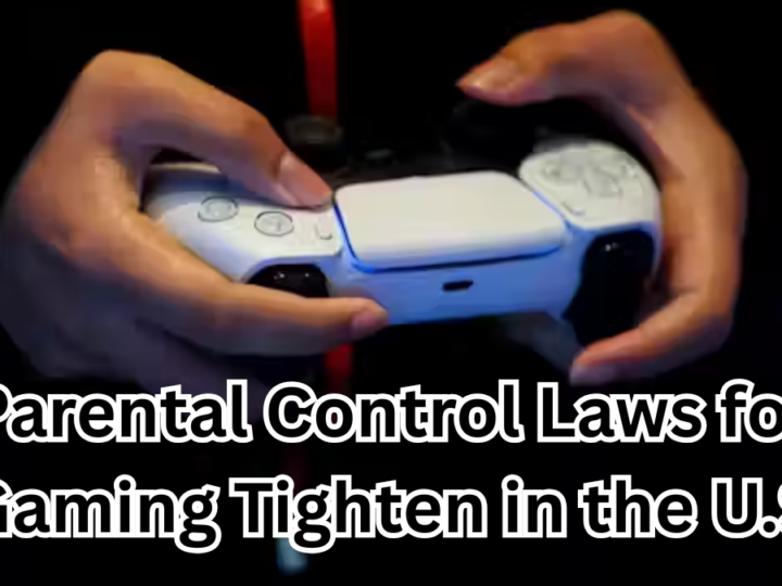 Parental Control Laws for Gaming Tighten in the U.S. – What It Means for Xbox & PlayStation Users in 2025