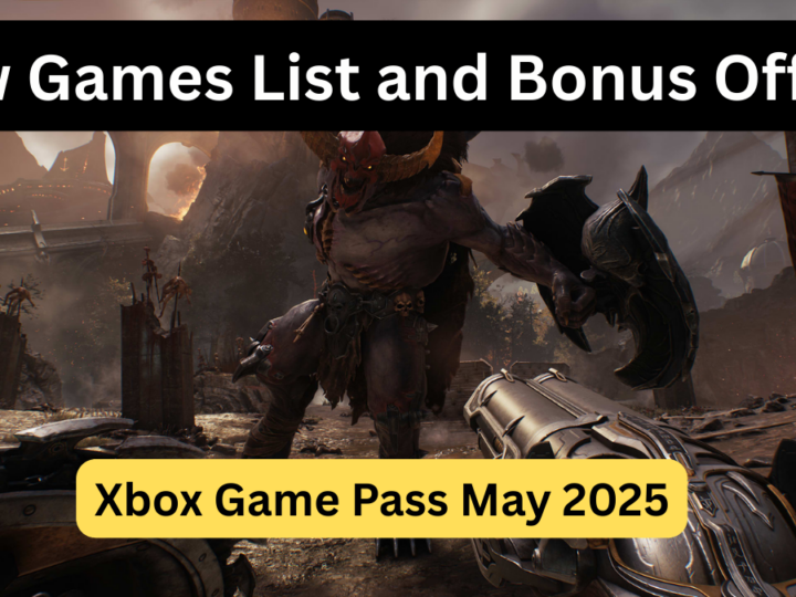 Xbox Game Pass May 2025 – New Games List and Bonus Offers Revealed