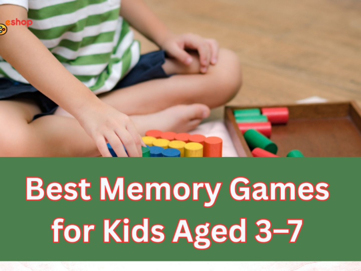 Best Memory Games for Kids Aged 3–7 That Sharpen Focus