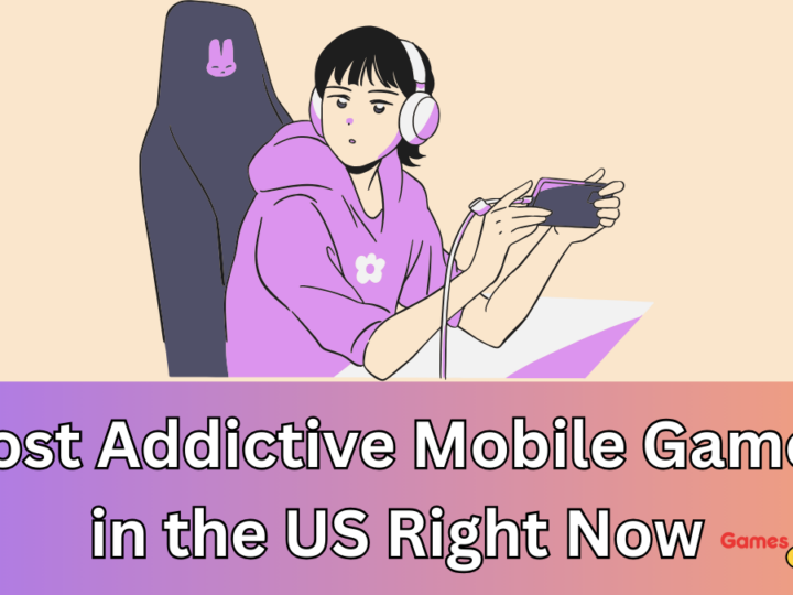 Most Addictive Mobile Games in the US Right Now – June 2025 Download Ranking