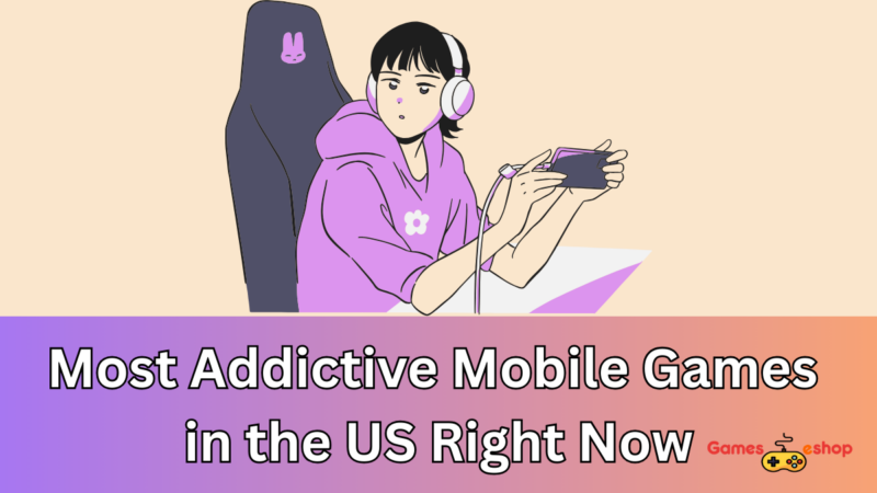 Most Addictive Mobile Games in the US Right Now – June 2025 Download Ranking