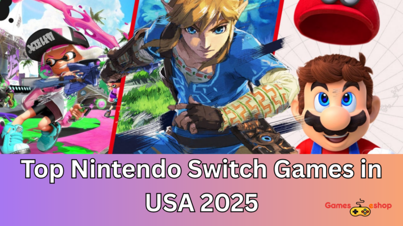 Top Nintendo Switch Games in USA 2025 – What Everyone Is Playing
