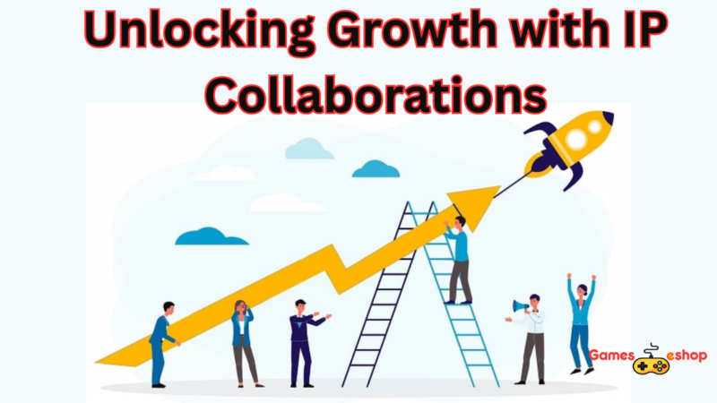 Unlocking Growth with IP Collaborations: Strategies for Success